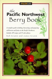 The Pacific Northwest Berry Book