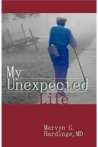 My Unexpected Life