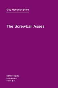 The Screwball Asses