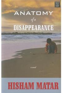 Anatomy Of A Disappearance
