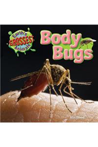 Body Bugs