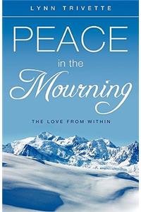 Peace in the Mourning