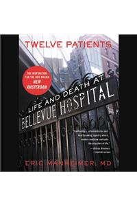 Twelve Patients