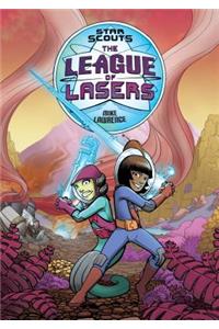 Star Scouts: The League of Lasers
