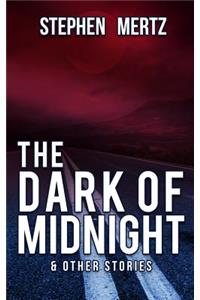 Dark of Midnight & Other Stories