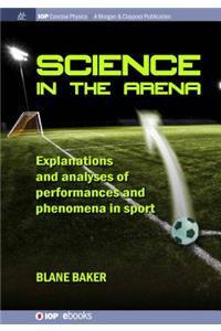 Science in the Arena