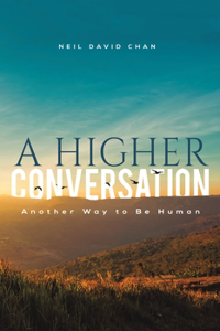 A Higher Conversation