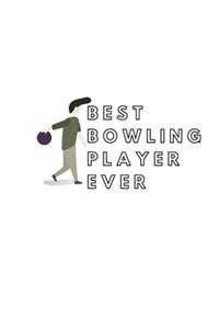bowling journal - Best bowling player ever
