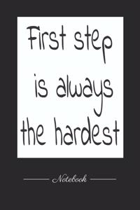 First step is always the hardest