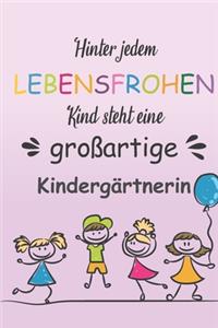 Hinter Jedem Lebensfrohen Kind Steht Eine Großartige Kindergärtnerin