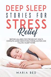 Deep Sleep Stories for Stress Relief