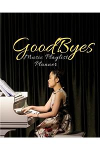 GoodByes