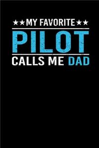 My Favorite Pilot Calls Me Dad