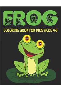 Frog Coloring Book for Kids Ages 4-8
