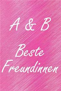A & B. Beste Freundinnen