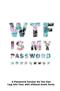 WTF Is My Password