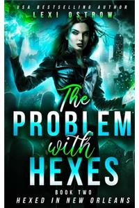 The Problem With Hexes