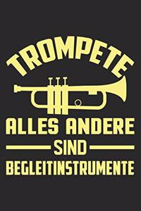 Trompete Alles Andere Sind Begleitinstrumente