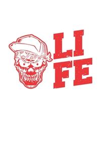 Skateboard Skull Life