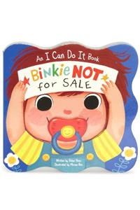 Binkie Not for Sale