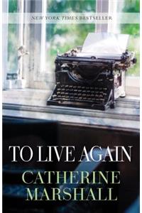 To Live Again