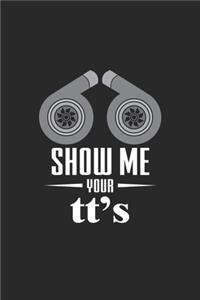 Show Me Your tt's