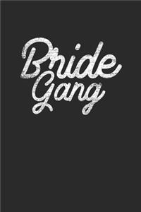 Bride Gang