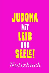 Judoka Mit Leib Und Seele Notizbuch