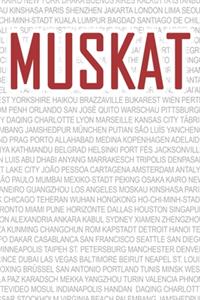 Muskat: Reise- und Urlaubstagebuch für Muskat. Ein Logbuch mit wichtigen vorgefertigten Seiten und vielen freien Seiten für deine Reiseerinnerungen. Eignet 