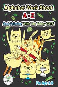 Alphabet Worksheet A-Z and Coloring With The Tabby Cats