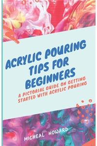 Acrylic Pouring Tips for Beginners