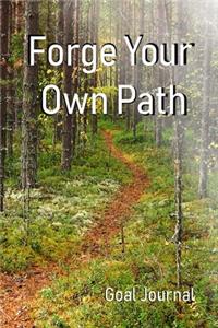 Forge Your Own Path