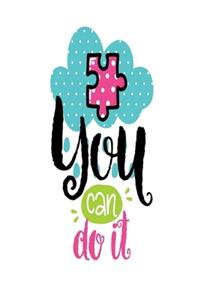 You Can Do It