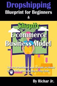 Dropshipping blueprint for beginners & shopify e-commerce business model