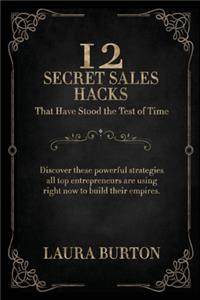 12 Secret Sales Hacks