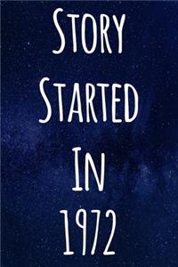 Story Started In 1972