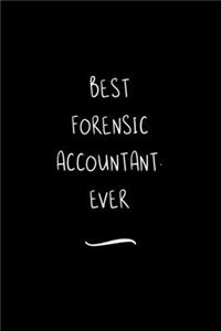 Best Forensic Accountant. Ever