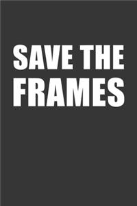 Save The Frames Notebook