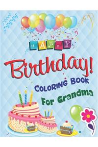Happy Birthday Coloring Book for Grandma