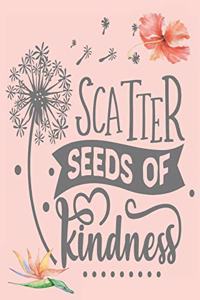 Scatter Seed of Kindness