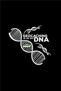 Geocaching is in my DNA