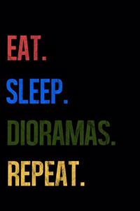 Eat Sleep Dioramas Repeat