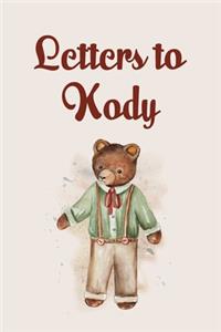 Letters To Kody
