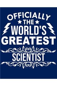 Officially the world's greatest Scientist