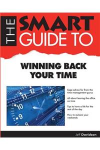 The Smart Guide to Winning Back Your Time