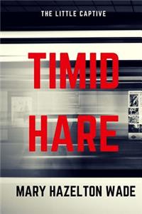 Timid Hare