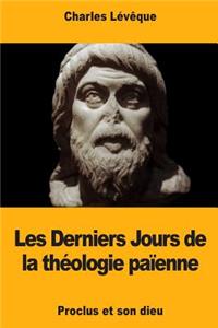 Les Derniers Jours de la théologie païenne