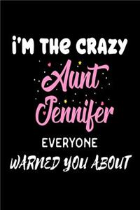 I'm The Crazy Aunt Jennifer Everyone Warned You About