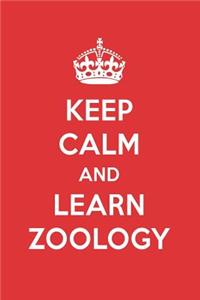 Keep Calm and Learn Zoology