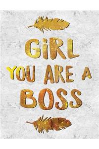 Girl You Are a Boss